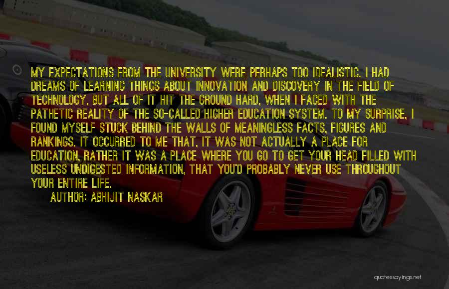 Life Stuck Quotes By Abhijit Naskar