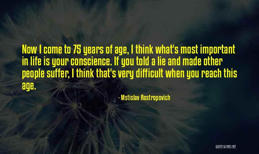 Life Suffer Quotes By Mstislav Rostropovich Life Suffer Quotes By Mstislav Rostropovich
