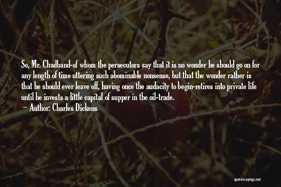 Life Supper Quotes By Charles Dickens