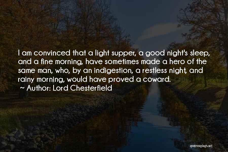 Life Supper Quotes By Lord Chesterfield