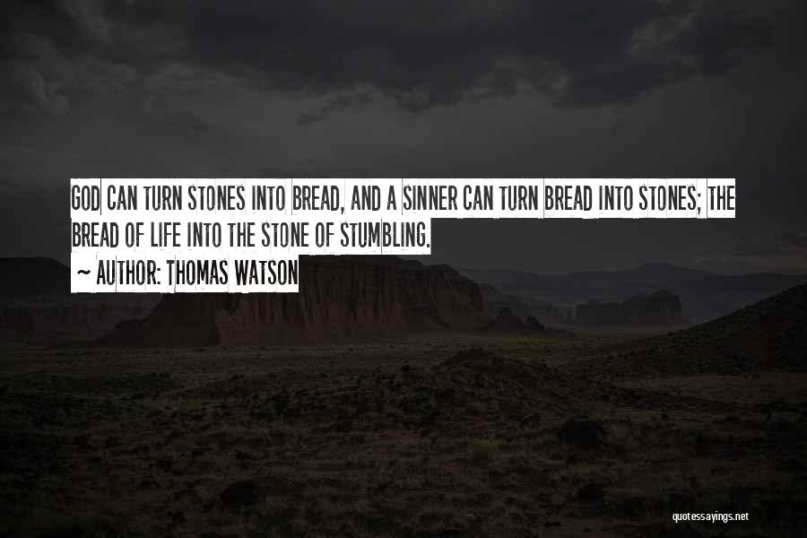 Life Supper Quotes By Thomas Watson