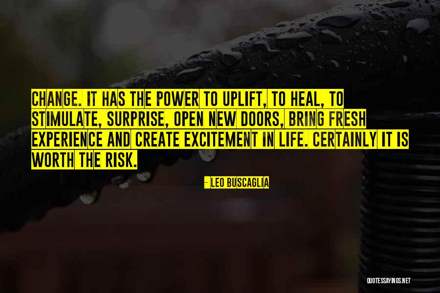 Life Surprise Quotes By Leo Buscaglia Life Surprise Quotes By Leo Buscaglia
