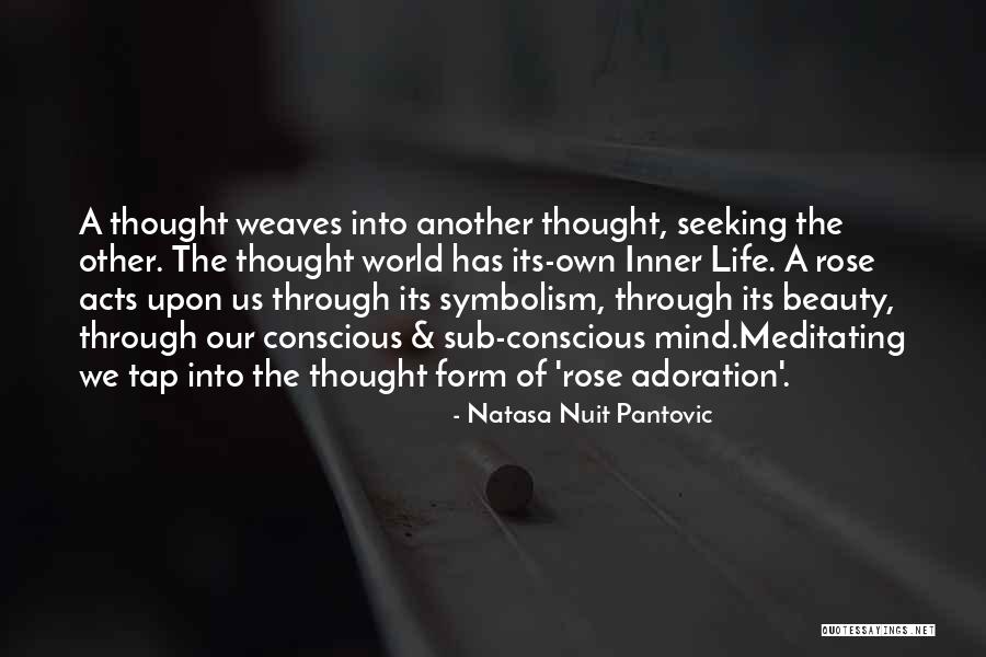 Life Symbolism Quotes By Natasa Nuit Pantovic Life Symbolism Quotes By Natasa Nuit Pantovic