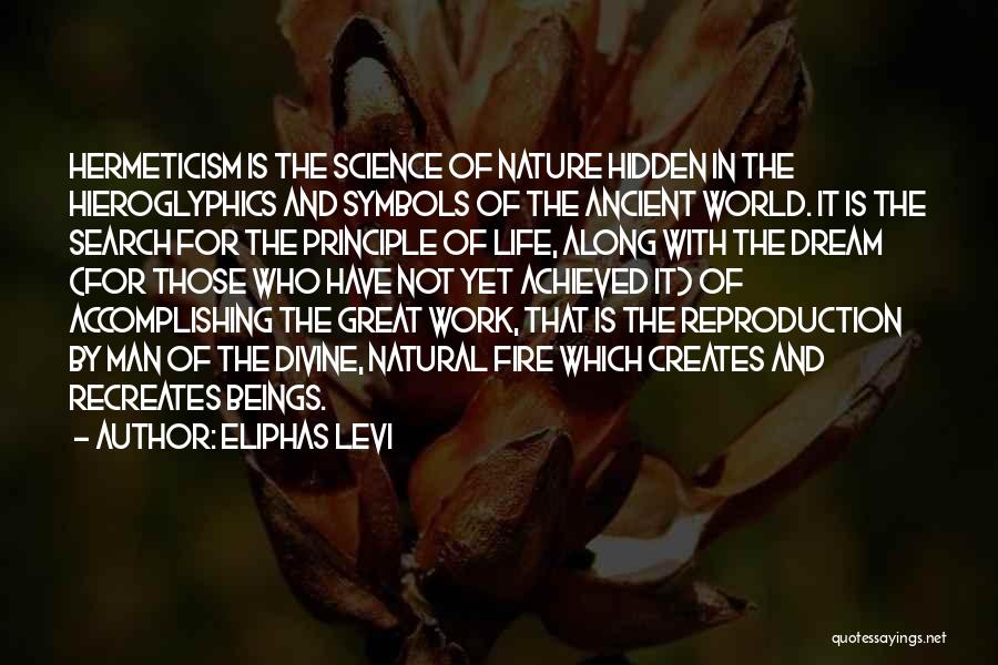 Life Symbols Quotes By Eliphas Levi