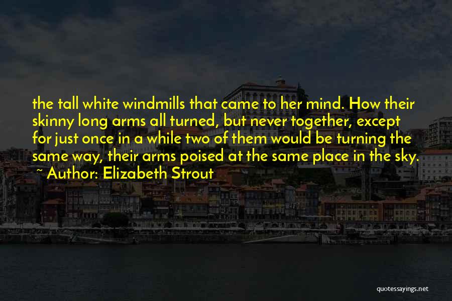 Life Symbols Quotes By Elizabeth Strout