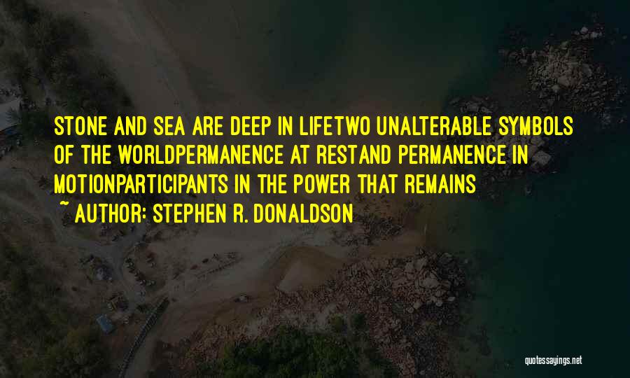 Life Symbols Quotes By Stephen R. Donaldson