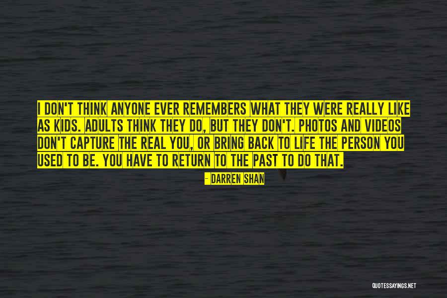 Life T Quotes By Darren Shan Life T Quotes By Darren Shan