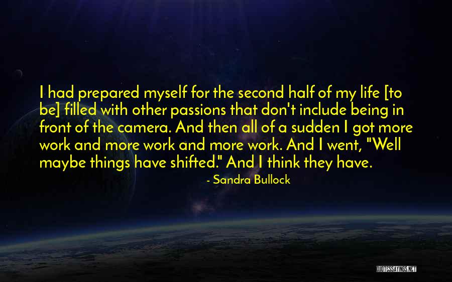 Life T Quotes By Sandra Bullock Life T Quotes By Sandra Bullock