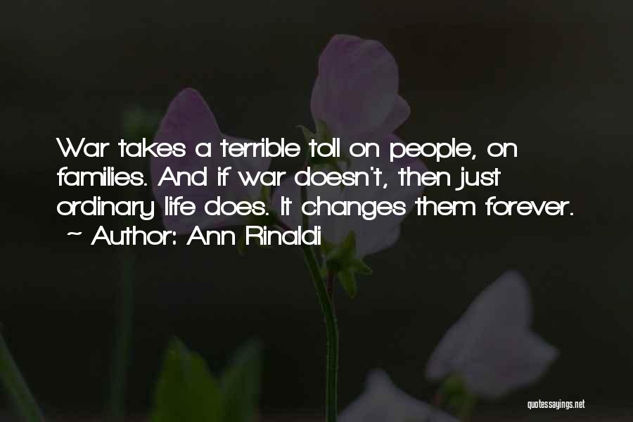 Life Takes Its Toll Quotes By Ann Rinaldi