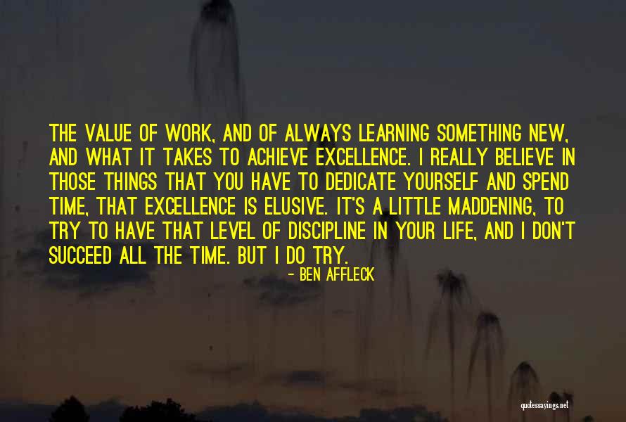 Life Takes Time Quotes By Ben Affleck