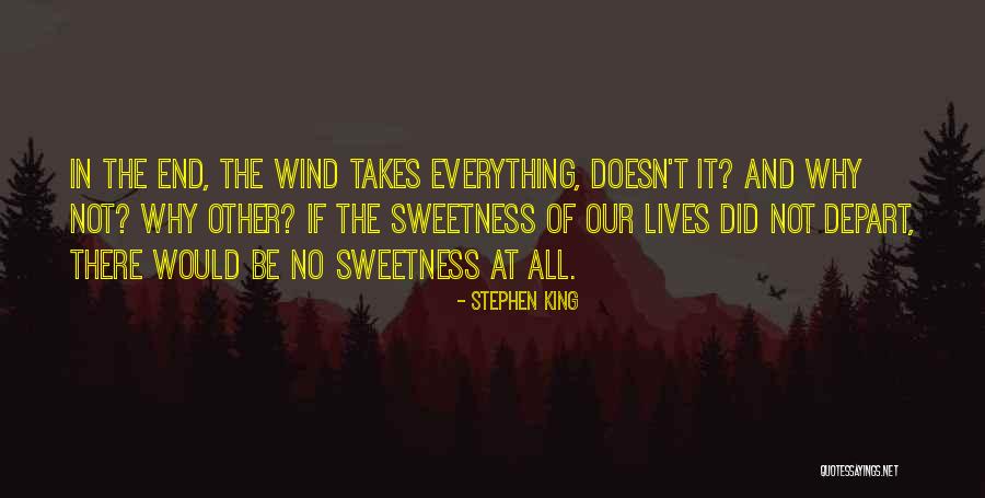 Life Takes Time Quotes By Stephen King