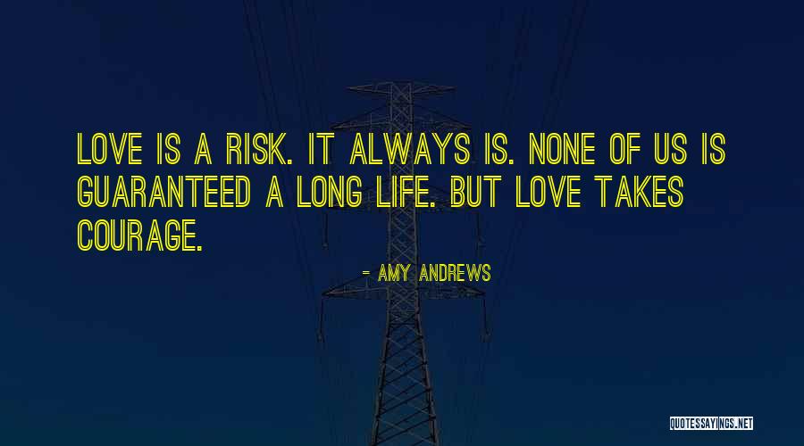 Life Takes Us Quotes By Amy Andrews