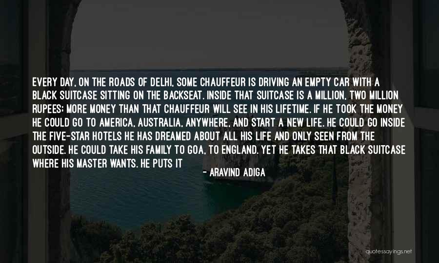 Life Takes Us Quotes By Aravind Adiga