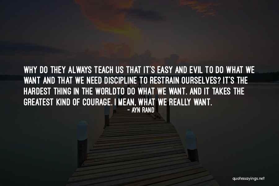 Life Takes Us Quotes By Ayn Rand