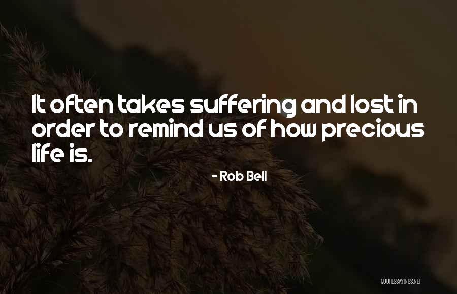 Life Takes Us Quotes By Rob Bell