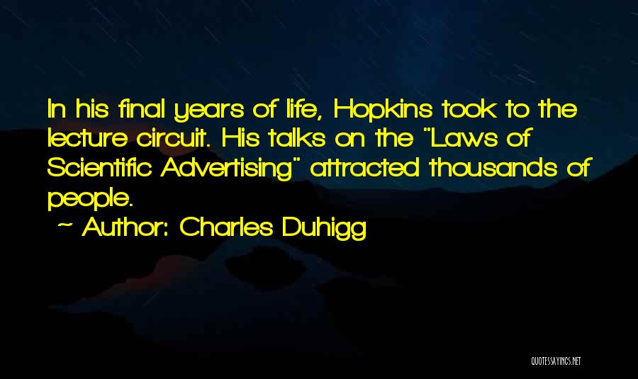 Life Talks Quotes By Charles Duhigg