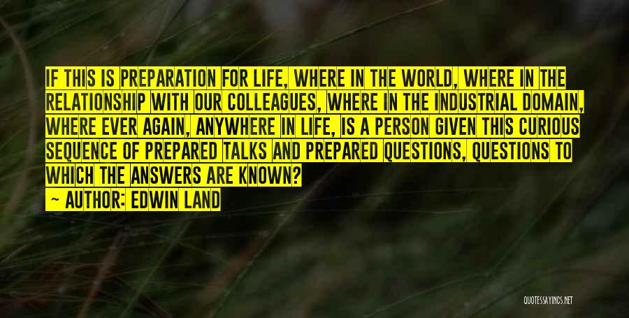 Life Talks Quotes By Edwin Land