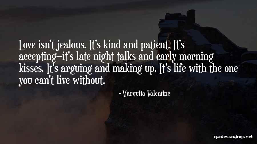 Life Talks Quotes By Marquita Valentine