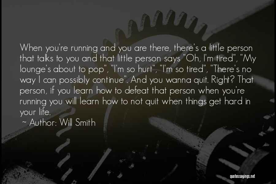 Life Talks Quotes By Will Smith