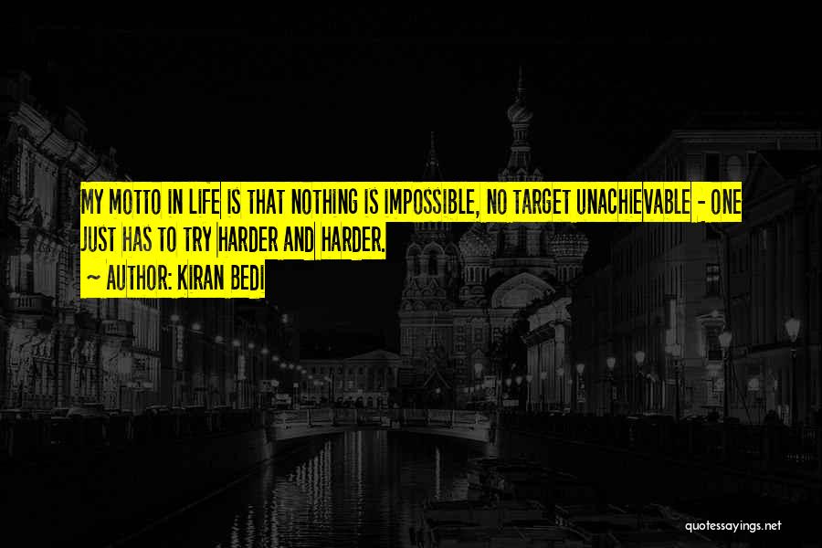 Life Target Quotes By Kiran Bedi