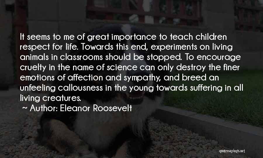 Life Teach Me Quotes By Eleanor Roosevelt