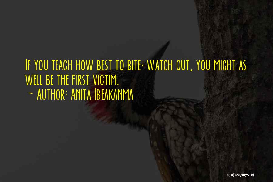 Life Teach You Quotes By Anita Ibeakanma