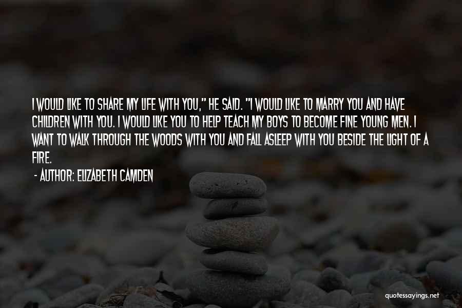 Life Teach You Quotes By Elizabeth Camden