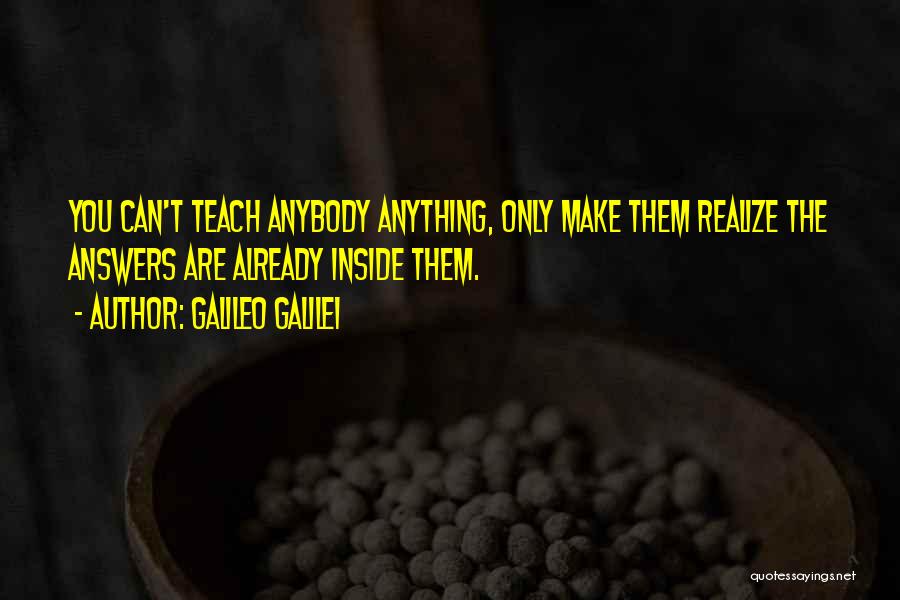 Life Teach You Quotes By Galileo Galilei