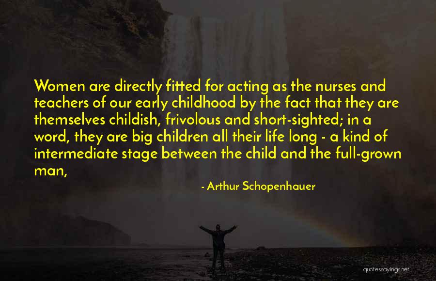 Life Teachers Quotes By Arthur Schopenhauer Life Teachers Quotes By Arthur Schopenhauer