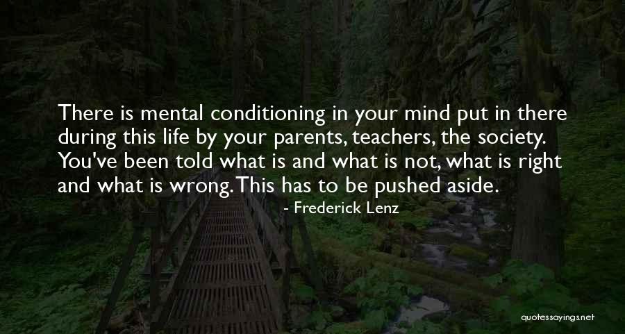 Life Teachers Quotes By Frederick Lenz Life Teachers Quotes By Frederick Lenz