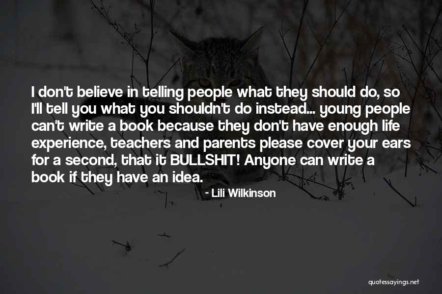Life Teachers Quotes By Lili Wilkinson Life Teachers Quotes By Lili Wilkinson