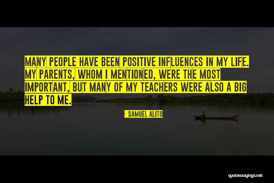 Life Teachers Quotes By Samuel Alito Life Teachers Quotes By Samuel Alito
