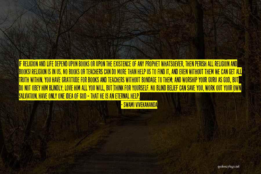 Life Teachers Quotes By Swami Vivekananda Life Teachers Quotes By Swami Vivekananda