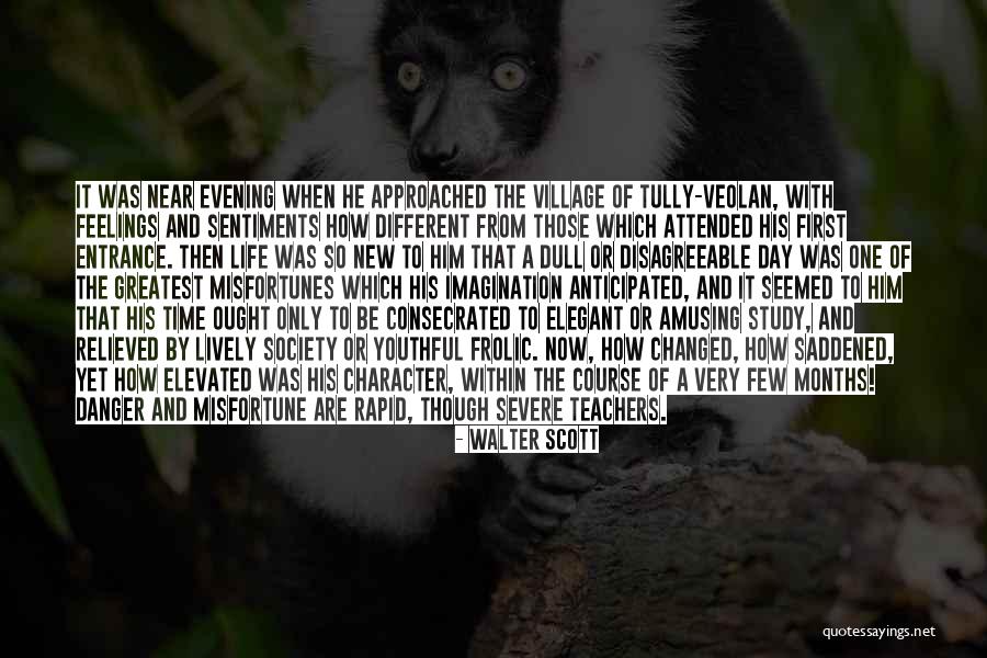 Life Teachers Quotes By Walter Scott Life Teachers Quotes By Walter Scott