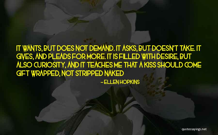 Life Teaches Quotes By Ellen Hopkins Life Teaches Quotes By Ellen Hopkins