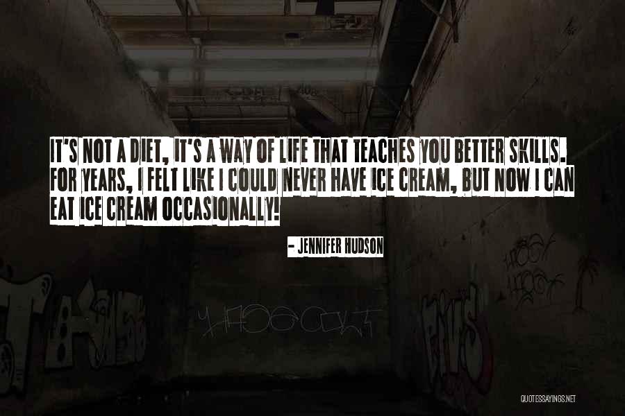 Life Teaches Quotes By Jennifer Hudson Life Teaches Quotes By Jennifer Hudson