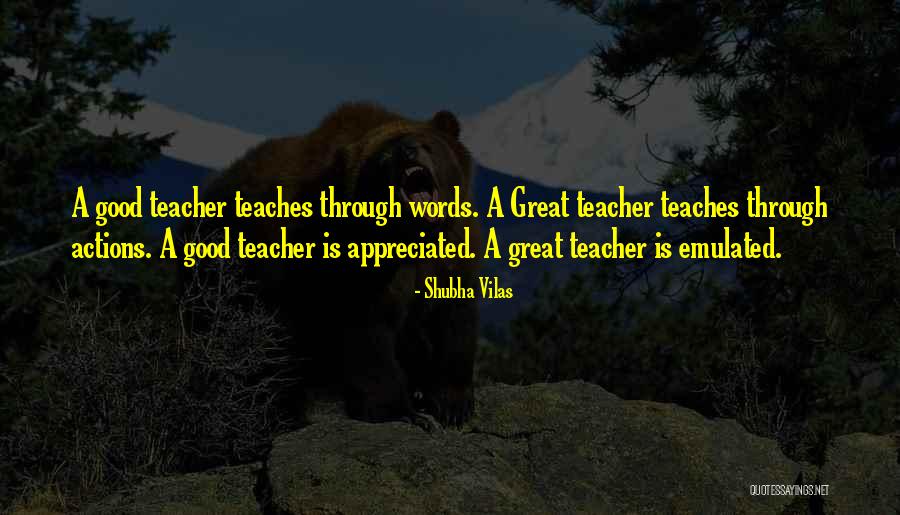 Life Teaches Quotes By Shubha Vilas Life Teaches Quotes By Shubha Vilas