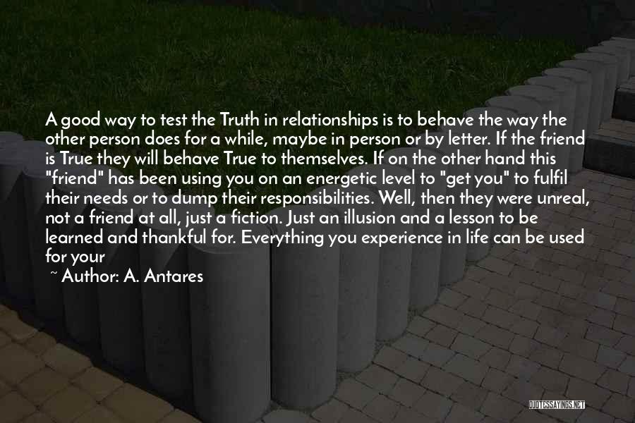 Life Test You Quotes By A. Antares