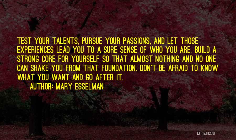 Life Test You Quotes By Mary Esselman