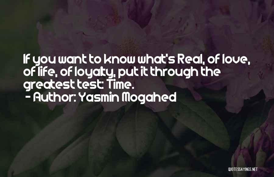 Life Test You Quotes By Yasmin Mogahed