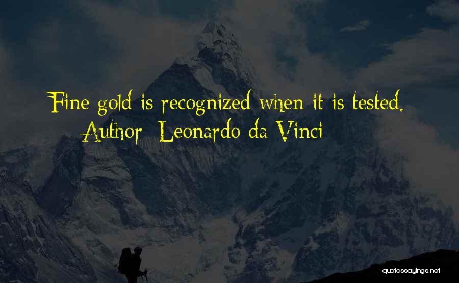 Life Tested Quotes By Leonardo Da Vinci