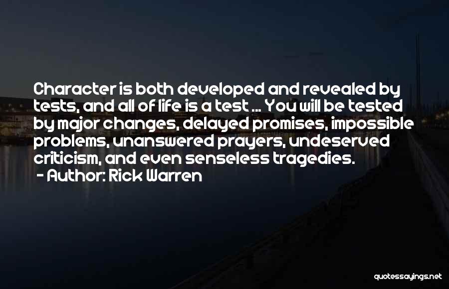 Life Tested Quotes By Rick Warren