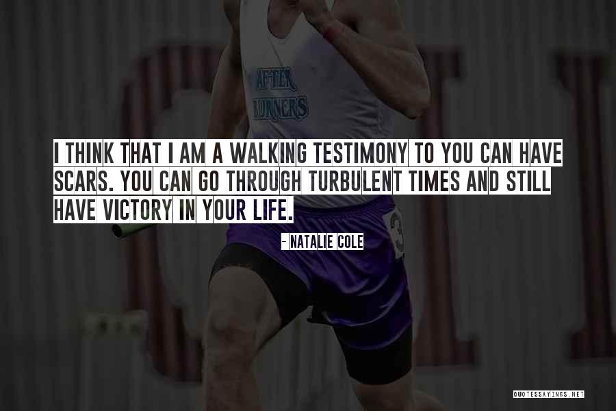 Life Testimony Quotes By Natalie Cole Life Testimony Quotes By Natalie Cole