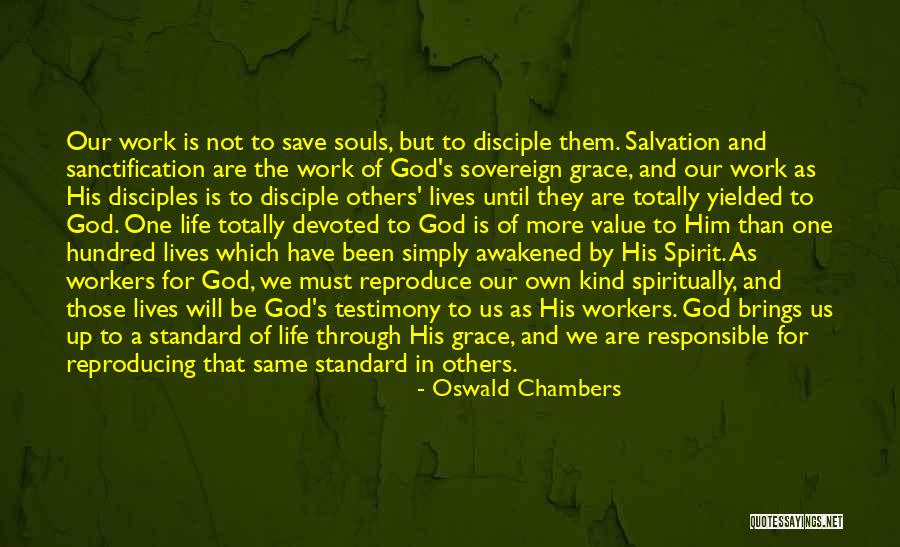 Life Testimony Quotes By Oswald Chambers Life Testimony Quotes By Oswald Chambers