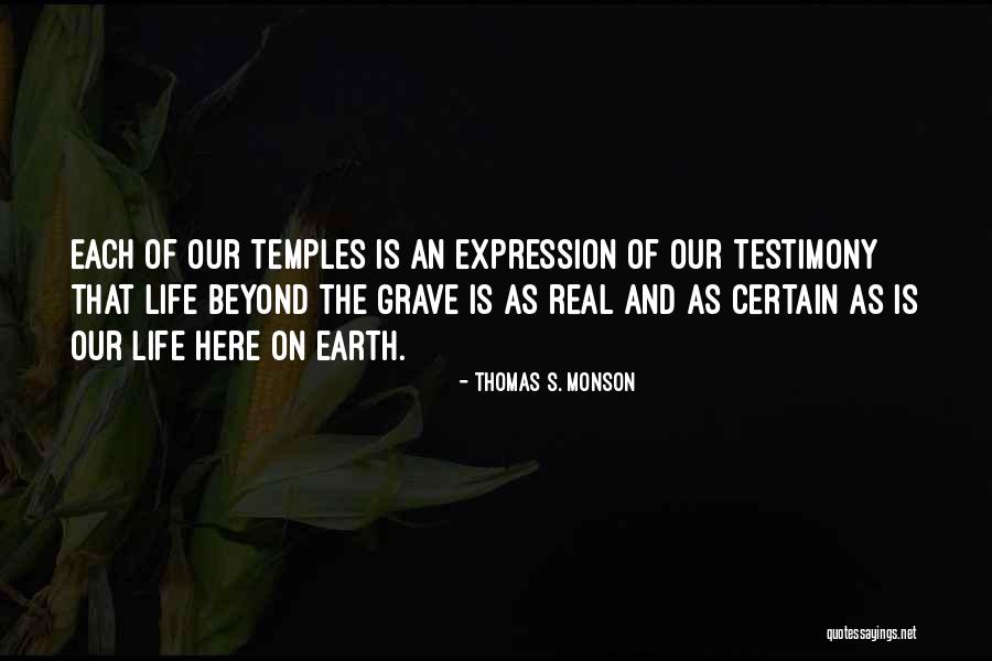 Life Testimony Quotes By Thomas S. Monson Life Testimony Quotes By Thomas S. Monson
