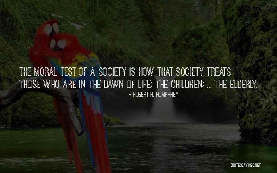 Life Tests Quotes By Hubert H. Humphrey Life Tests Quotes By Hubert H. Humphrey