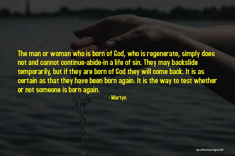 Life Tests Quotes By Martyn Life Tests Quotes By Martyn