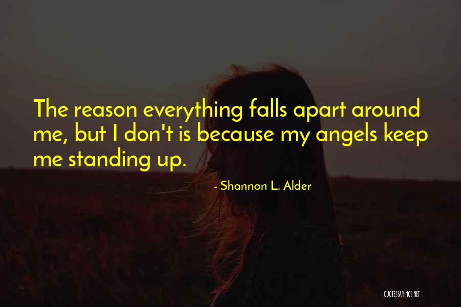 Life Tests Quotes By Shannon L. Alder Life Tests Quotes By Shannon L. Alder