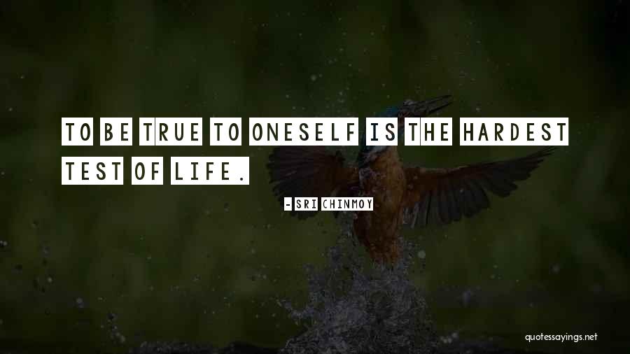 Life Tests Quotes By Sri Chinmoy Life Tests Quotes By Sri Chinmoy