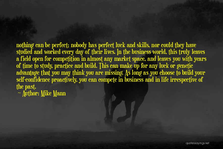 Life That Are Long Quotes By Mike Mann